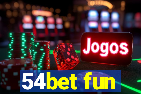 54bet fun